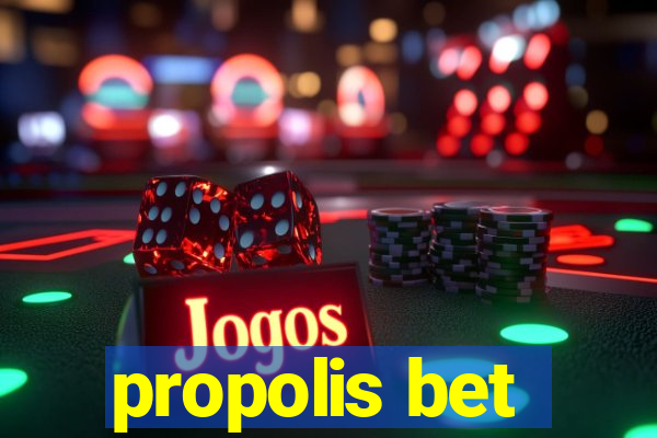 propolis bet